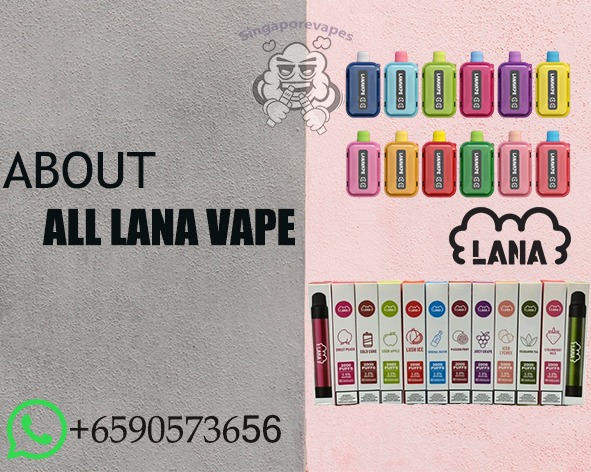 about lana vape